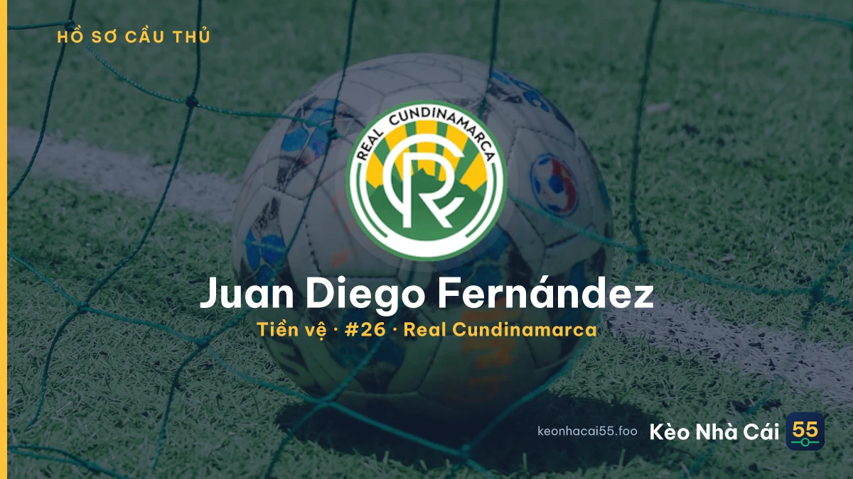 Juan Diego Fernández — Real Cundinamarca
