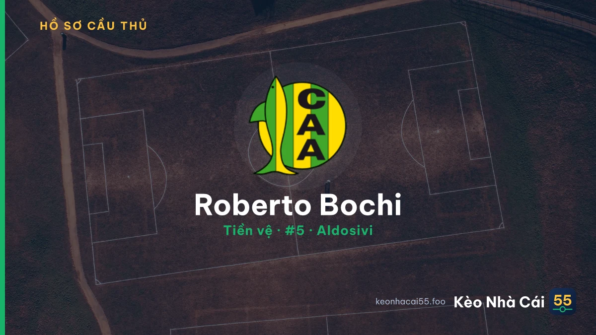 Roberto Bochi — Aldosivi