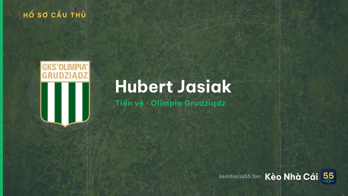 Hubert Jasiak — Olimpia Grudziądz