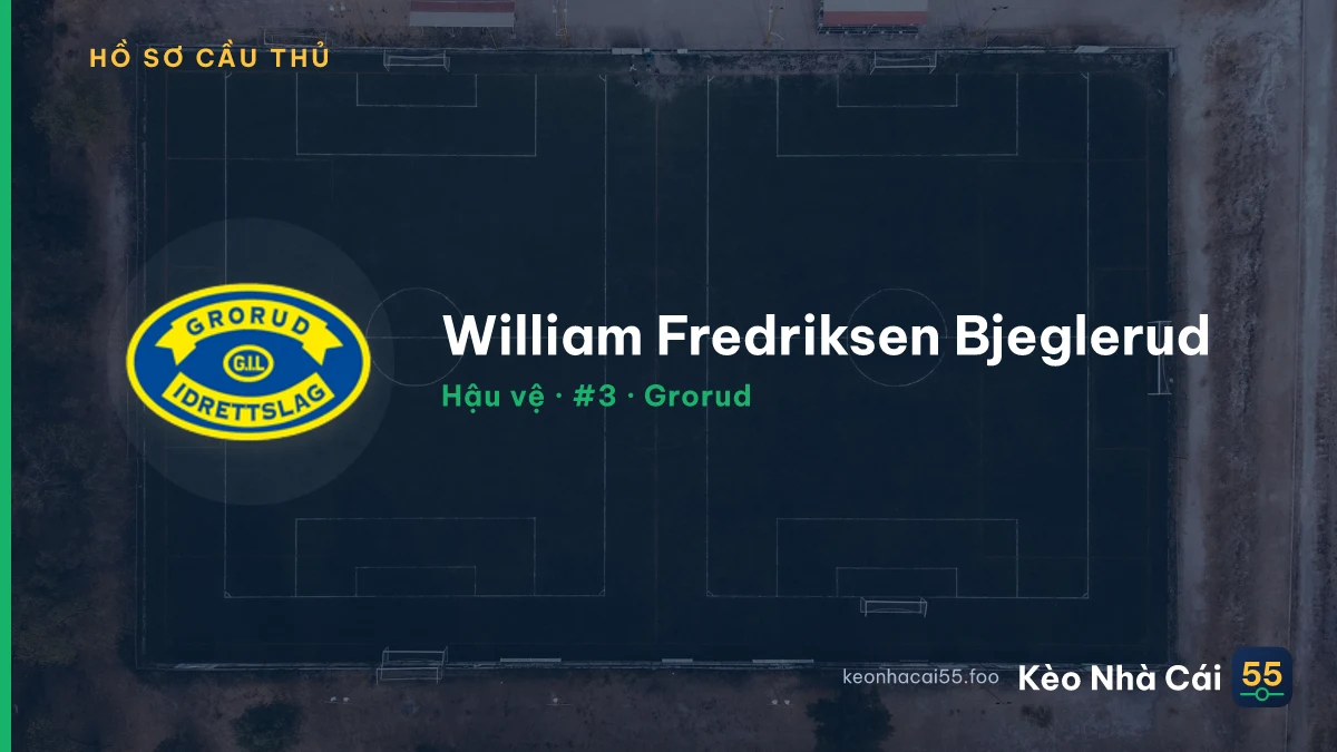 William Fredriksen Bjeglerud — Grorud