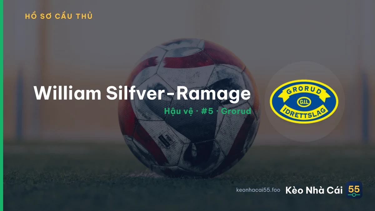 William Silfver-Ramage — Grorud