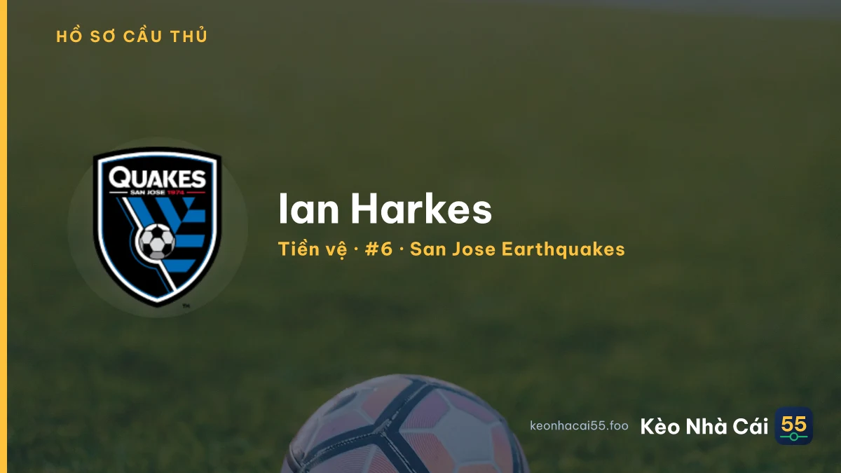 Ian Harkes — San Jose Earthquakes