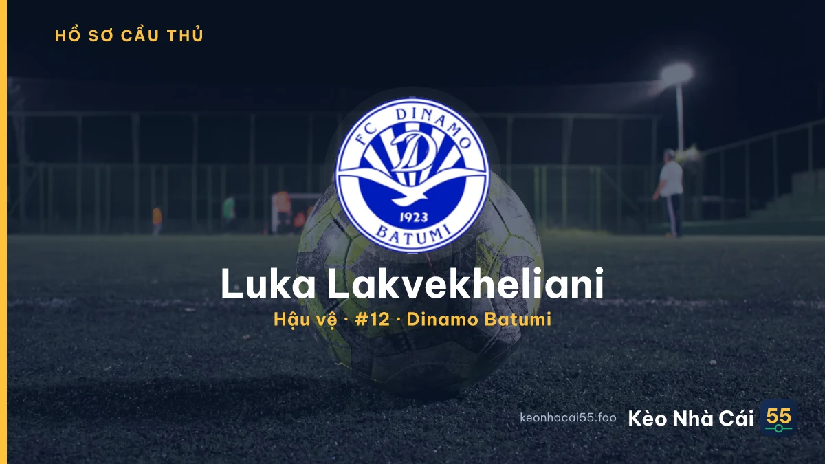 Luka Lakvekheliani — Dinamo Batumi