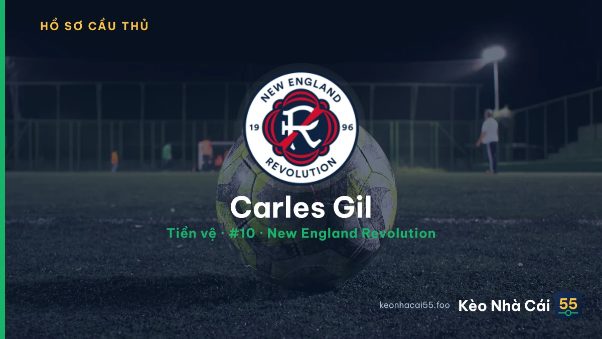Carles Gil — New England Revolution