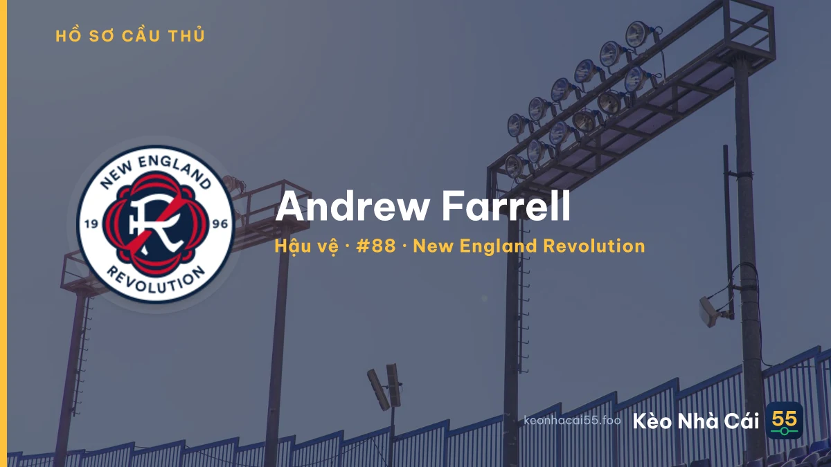 Andrew Farrell — New England Revolution