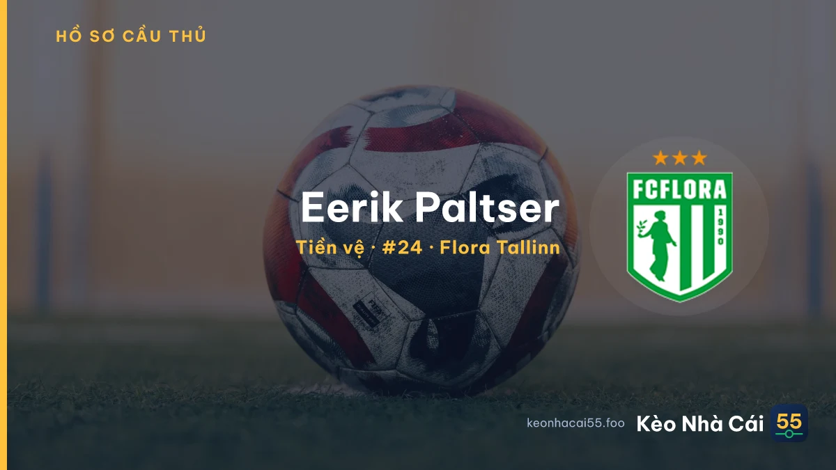 Eerik Paltser — Flora Tallinn