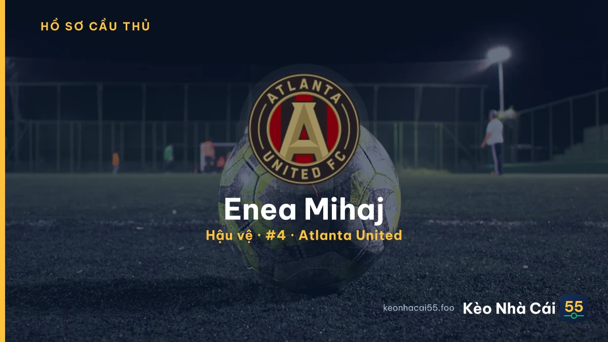 Enea Mihaj — Atlanta United