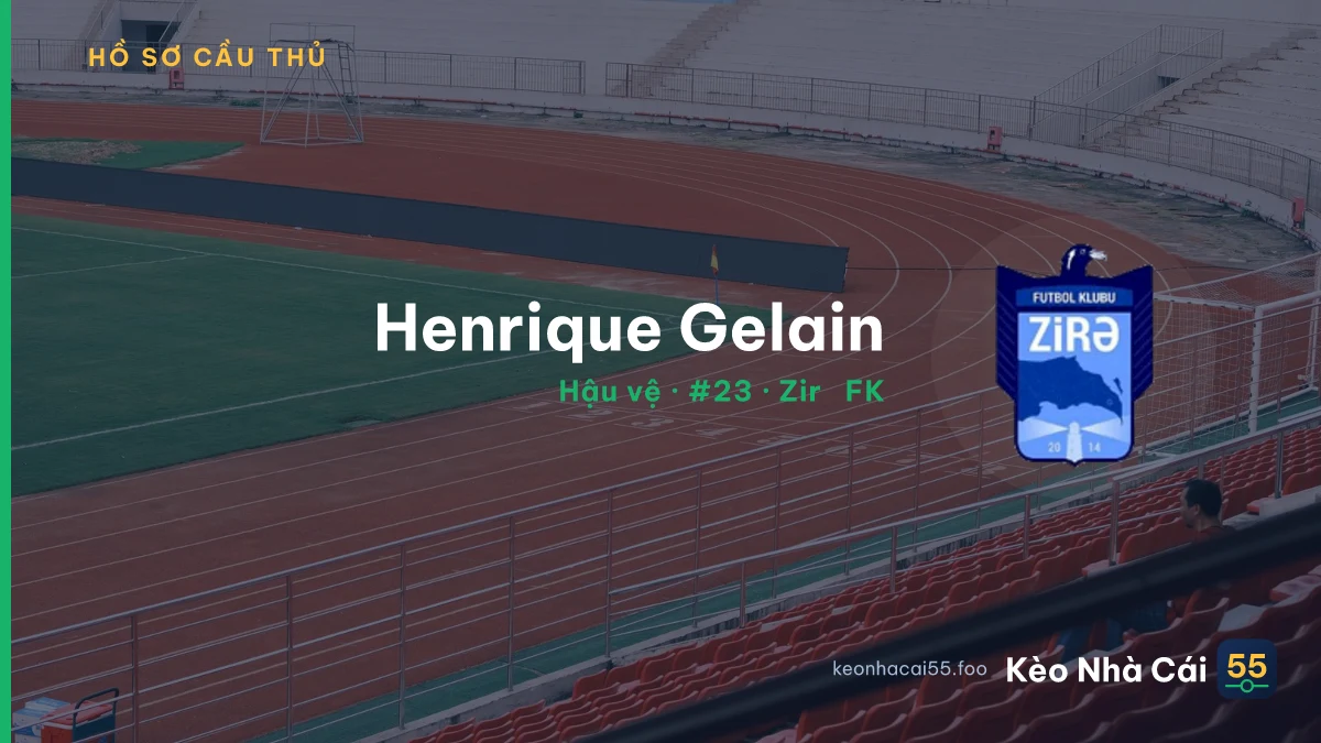 Henrique Gelain — Zirə FK