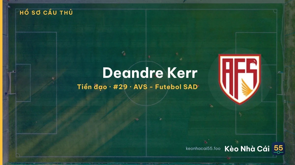 Deandre Kerr — AVS - Futebol SAD