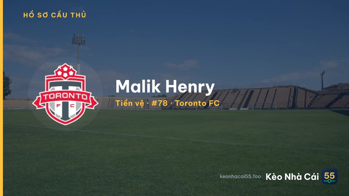 Malik Henry — Toronto FC