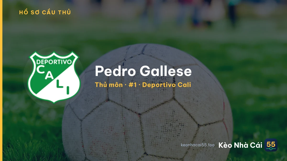 Pedro Gallese — Deportivo Cali