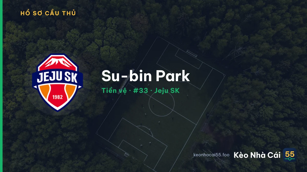 Su-bin Park — Jeju SK