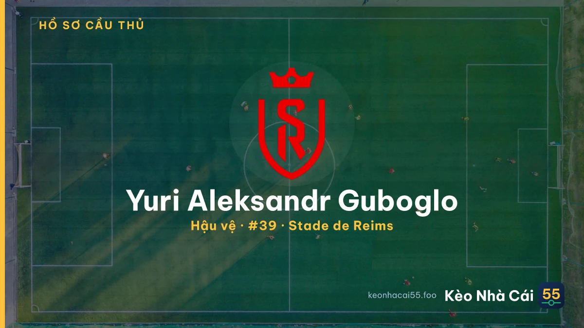 Yuri Aleksandr Guboglo — Stade de Reims