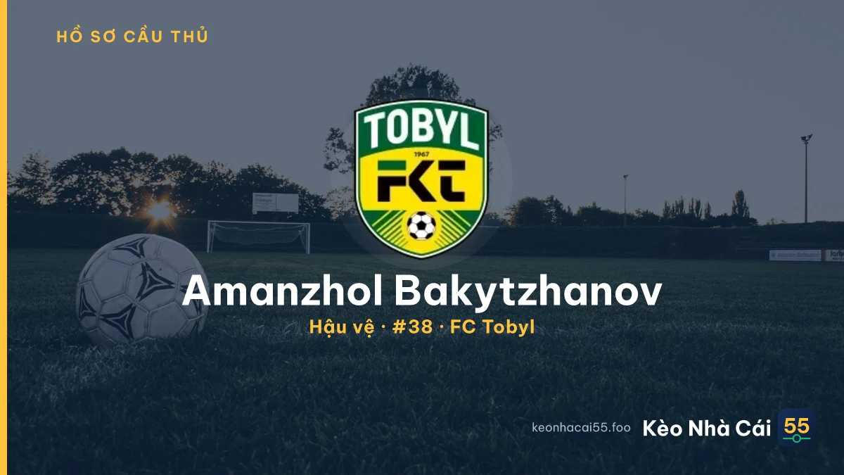 Amanzhol Bakytzhanov — FC Tobyl