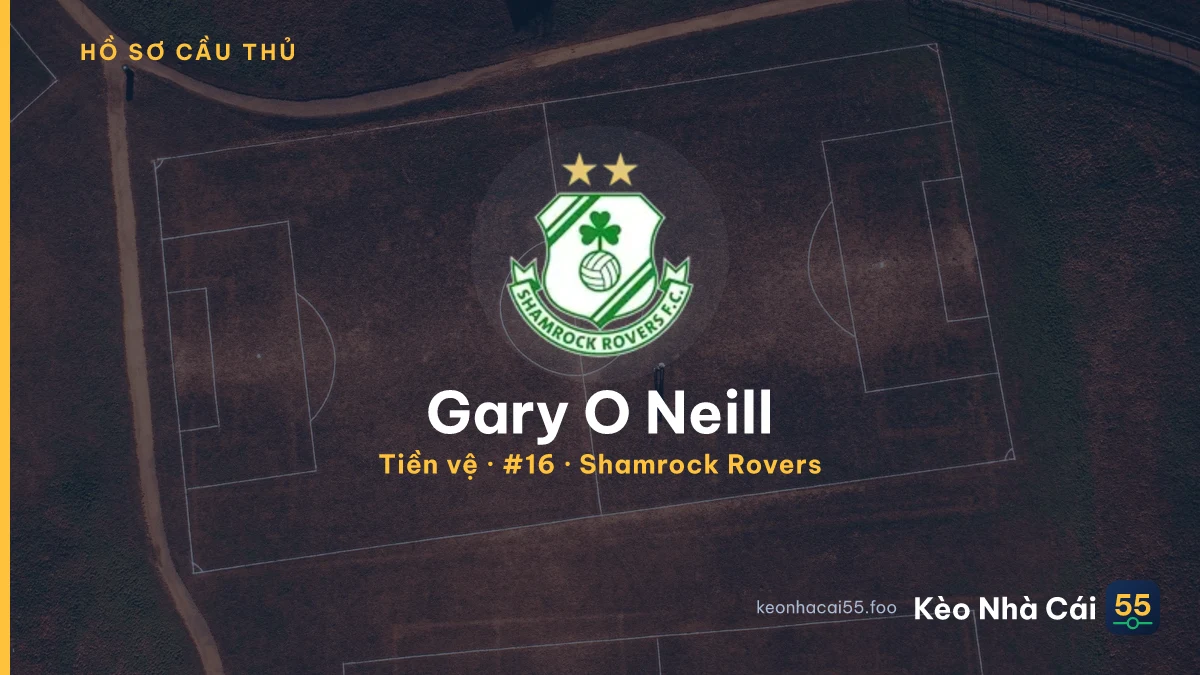 Gary O Neill — Shamrock Rovers