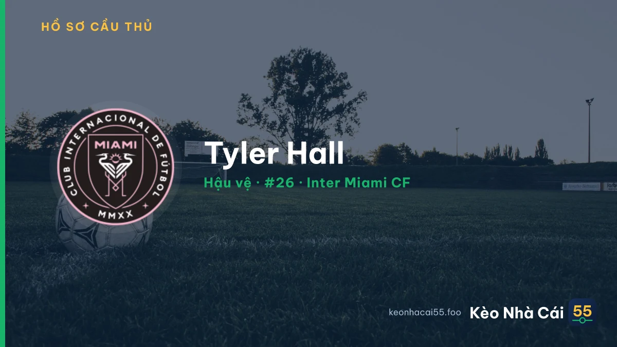 Tyler Hall — Inter Miami CF