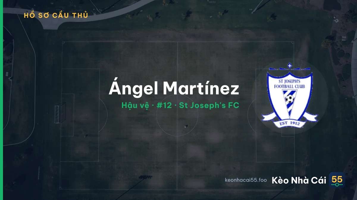 Ángel Martínez — St Joseph's FC
