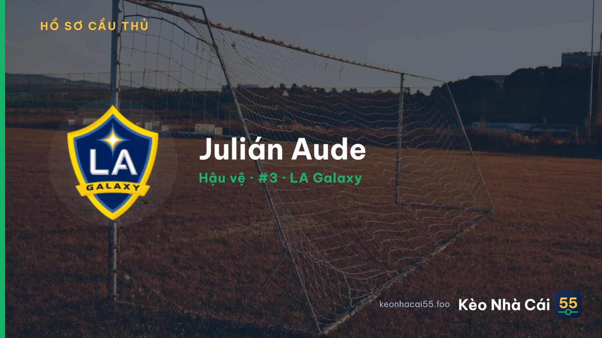 Julián Aude — LA Galaxy