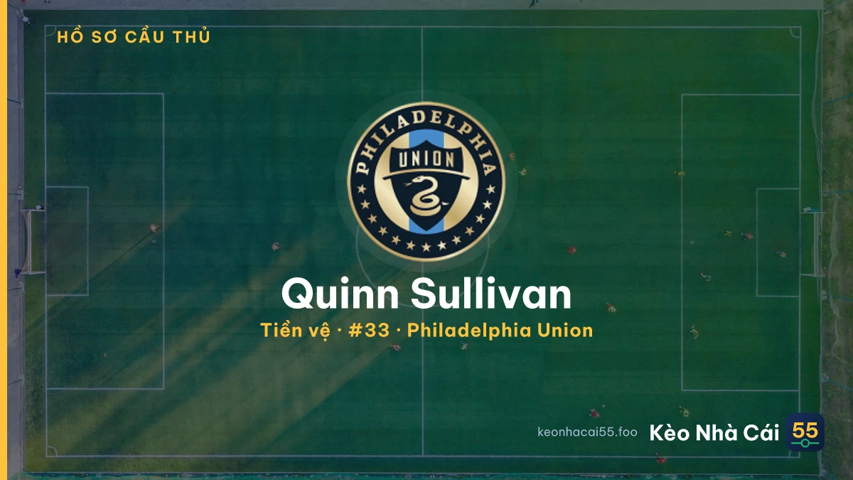 Quinn Sullivan — Philadelphia Union