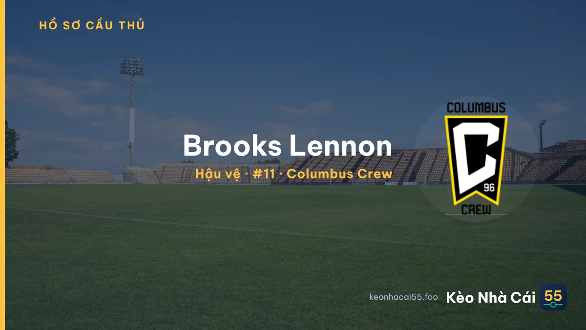 Brooks Lennon — Columbus Crew