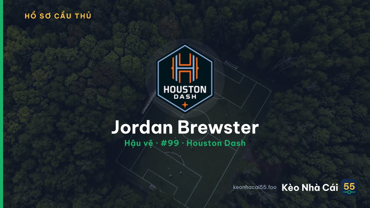Jordan Brewster — Houston Dash