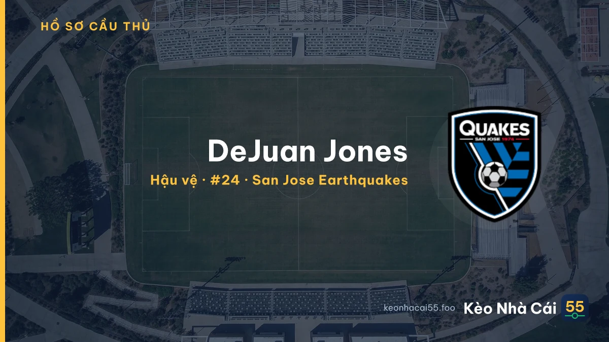 DeJuan Jones — San Jose Earthquakes