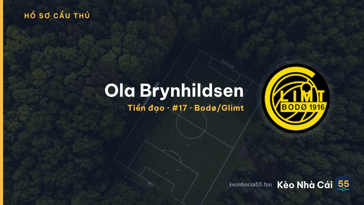 Ola Brynhildsen — Bodø/Glimt