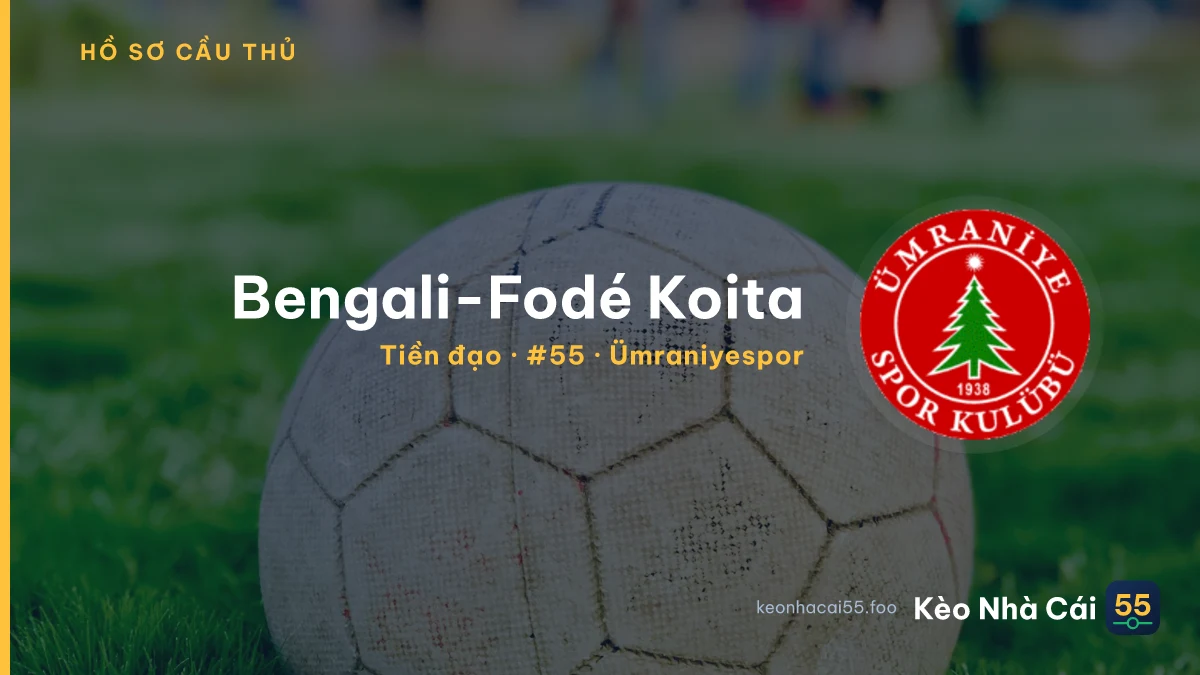 Bengali-Fodé Koita — Ümraniyespor
