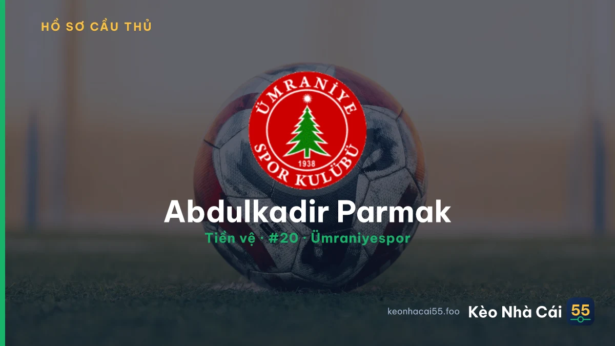 Abdulkadir Parmak — Ümraniyespor