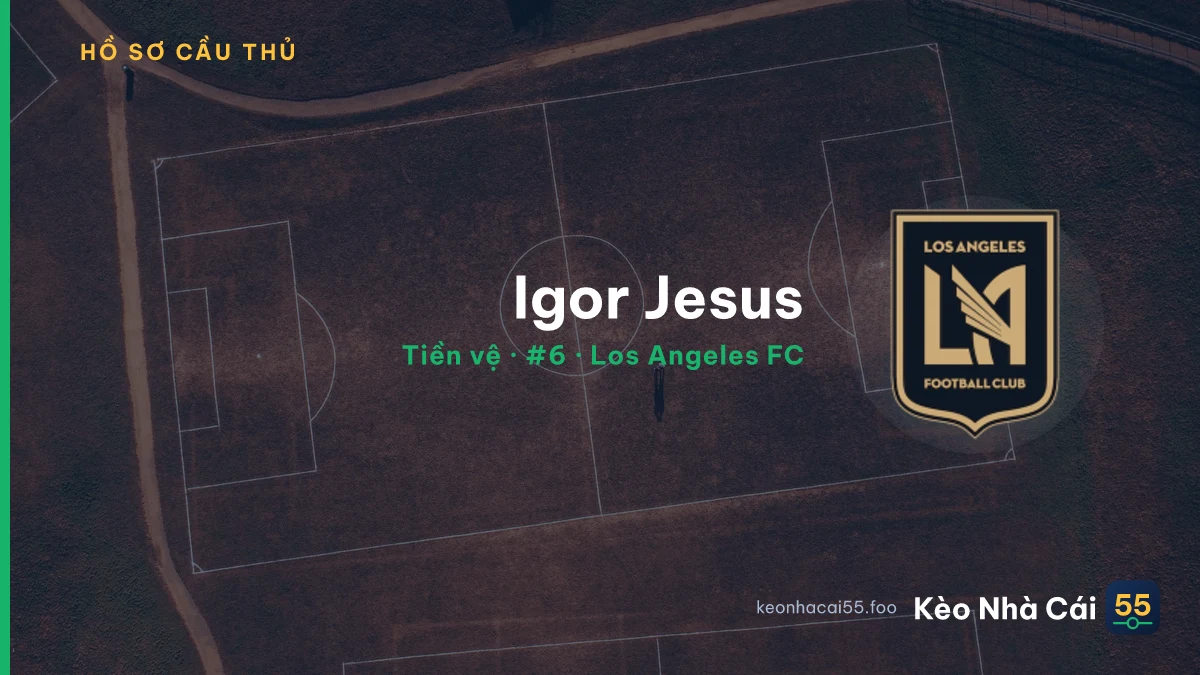 Igor Jesus — Los Angeles FC