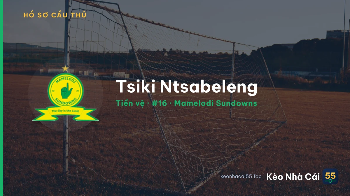 Tsiki Ntsabeleng — Mamelodi Sundowns