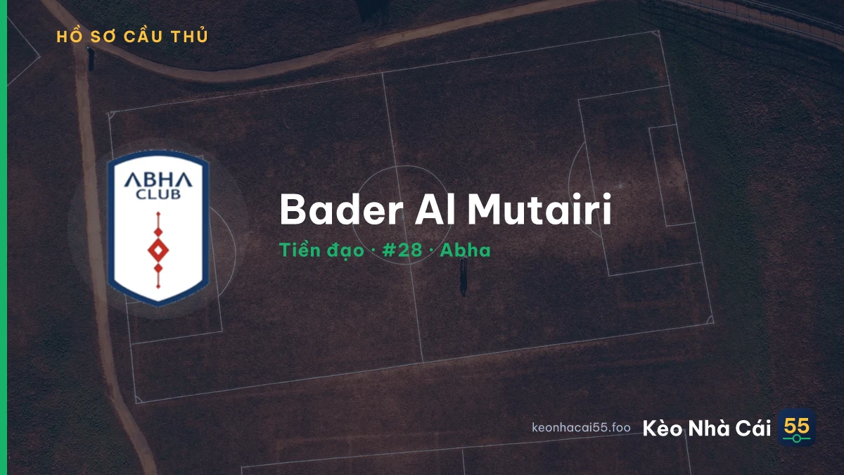 Bader Al Mutairi — Abha
