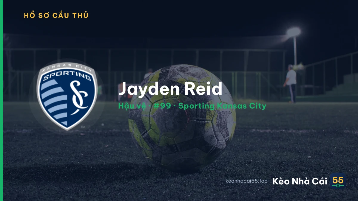 Jayden Reid — Sporting Kansas City
