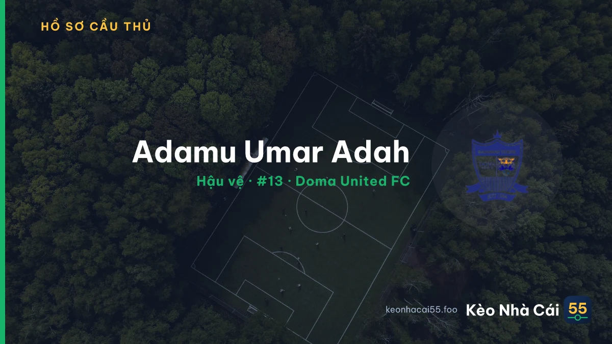 Adamu Umar Adah — Doma United FC