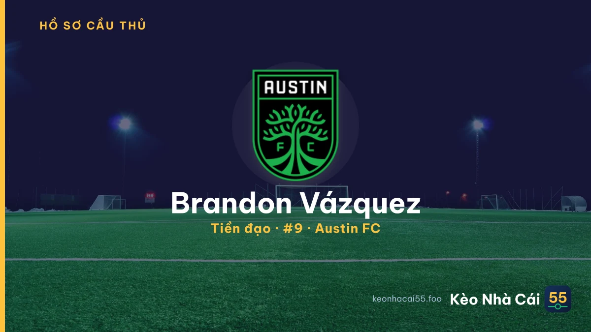 Brandon Vázquez — Austin FC