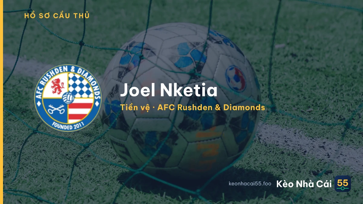 Joel Nketia — AFC Rushden & Diamonds