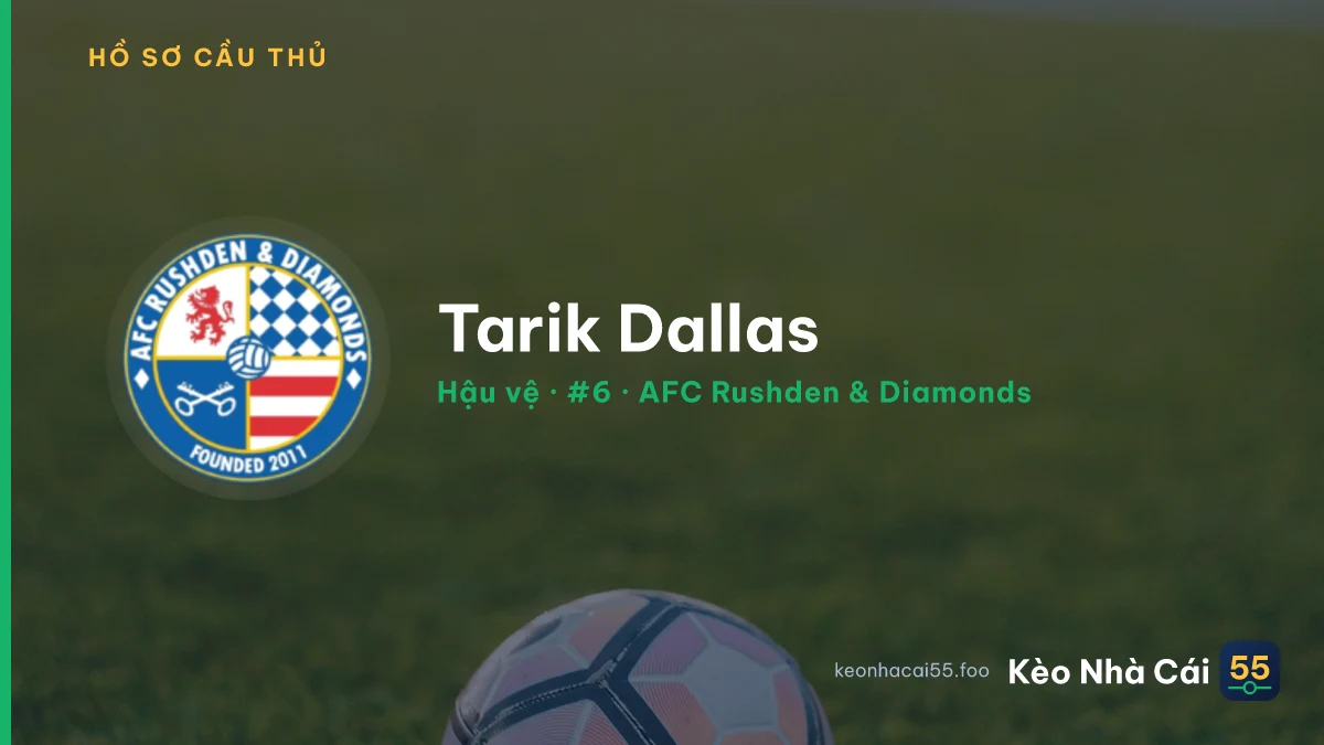 Tarik Dallas — AFC Rushden & Diamonds