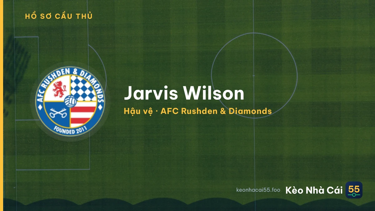 Jarvis Wilson — AFC Rushden & Diamonds
