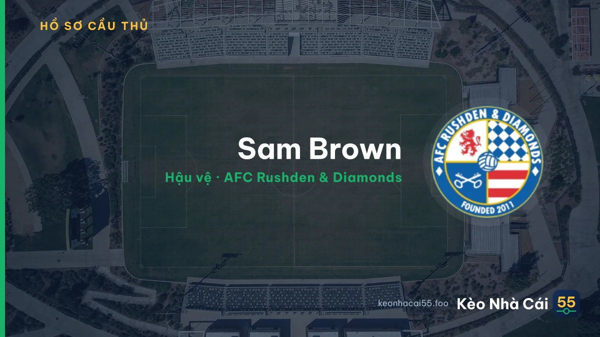 Sam Brown — AFC Rushden & Diamonds