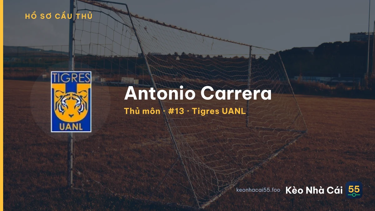 Antonio Carrera — Tigres UANL