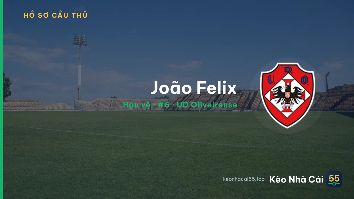 João Felix — UD Oliveirense