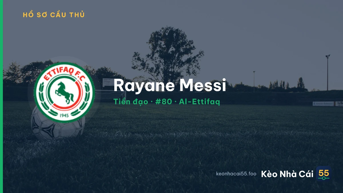 Rayane Messi — Al-Ettifaq
