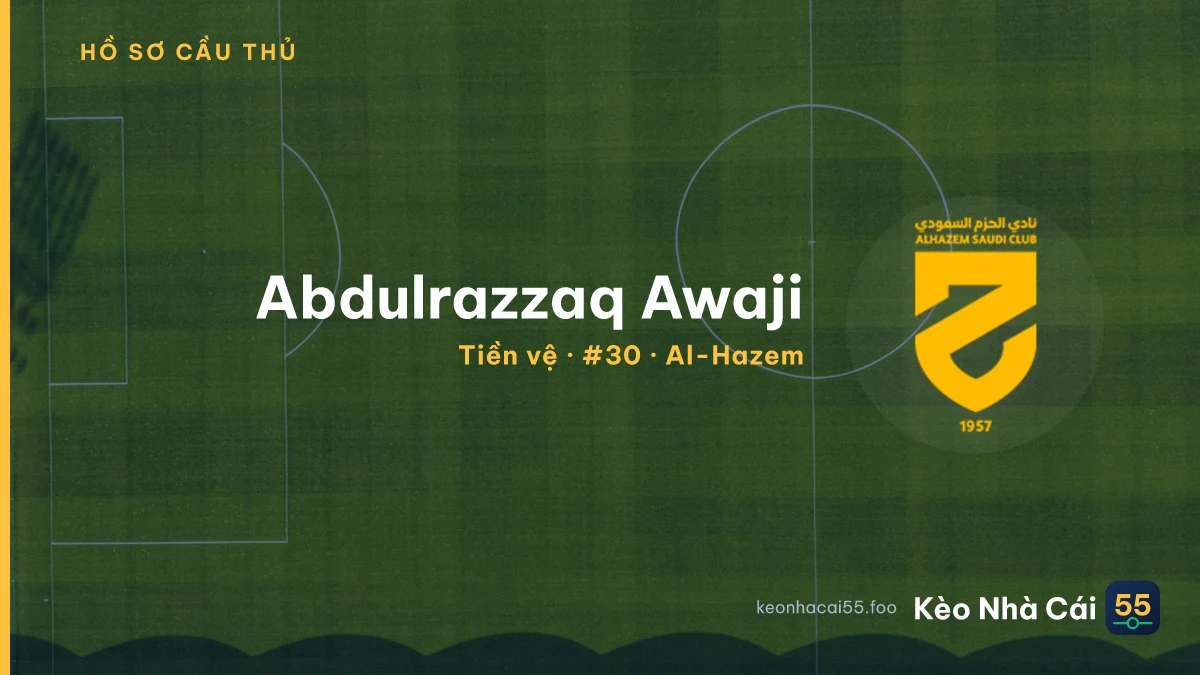 Abdulrazzaq Awaji — Al-Hazem