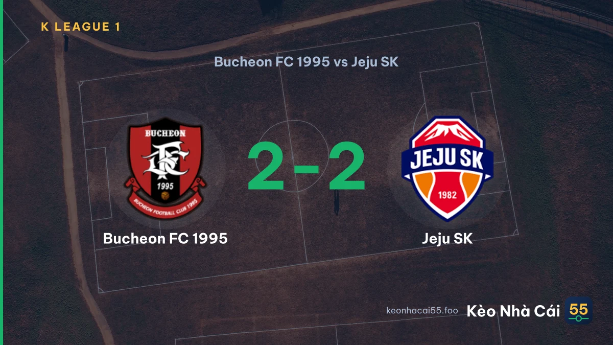Nhận định Bucheon FC 1995 vs Jeju SK ngày 12/09/2026