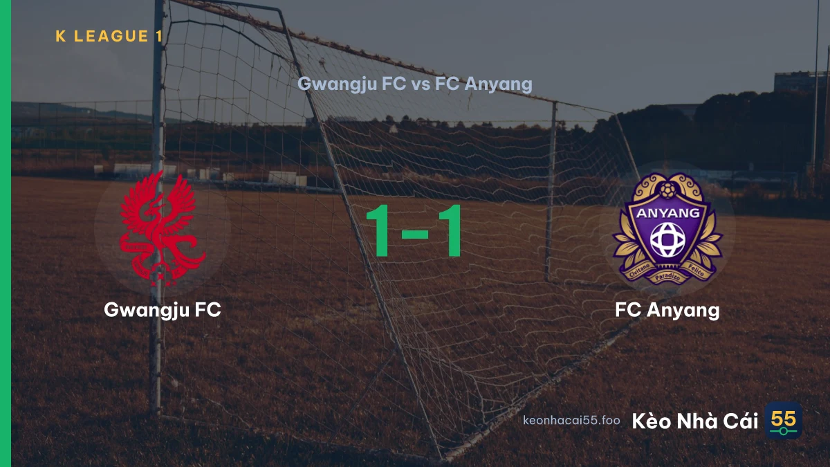 Nhận định Gwangju FC vs FC Anyang ngày 13/09/2026