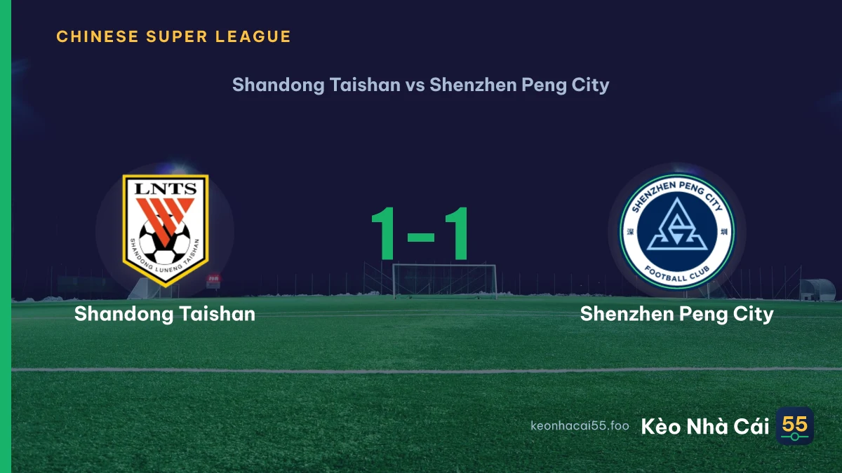 Nhận định Shandong Taishan vs Shenzhen Peng City ngày 05/09/2026