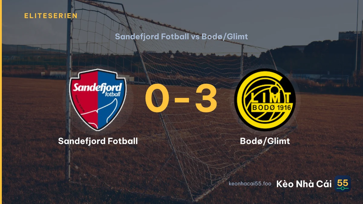 Nhận định Sandefjord Fotball vs Bodø/Glimt ngày 26/07/2026