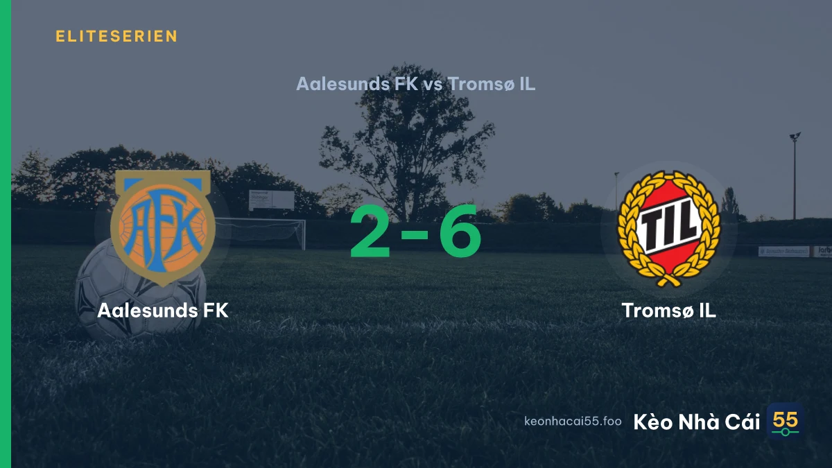 Nhận định Aalesunds FK vs Tromsø IL ngày 02/08/2026
