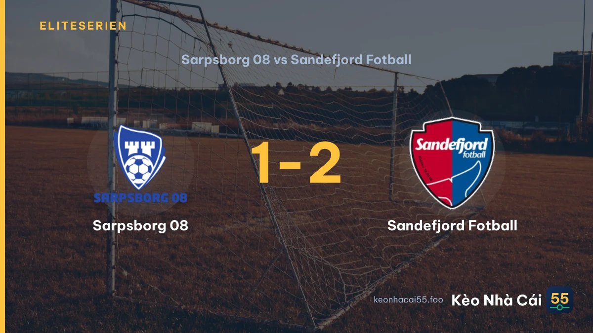 Nhận định Sarpsborg 08 vs Sandefjord Fotball ngày 16/08/2026