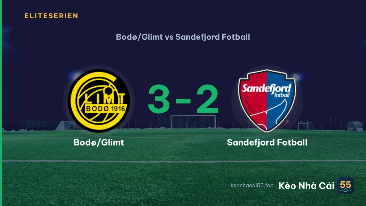 Nhận định Bodø/Glimt vs Sandefjord Fotball ngày 15/09/2026
